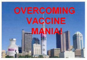 overcoming vaccine mania